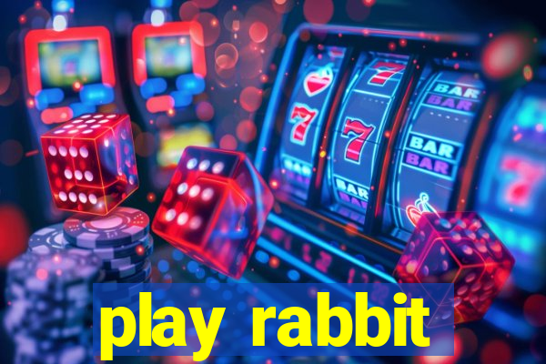 play rabbit