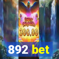 892 bet