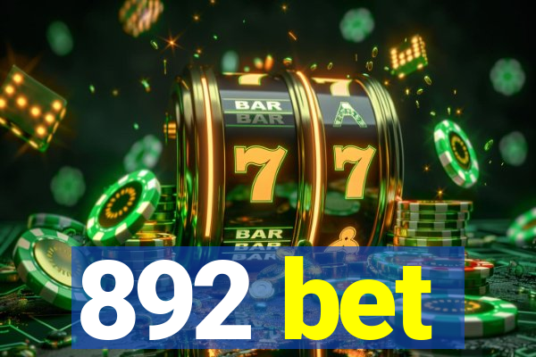 892 bet