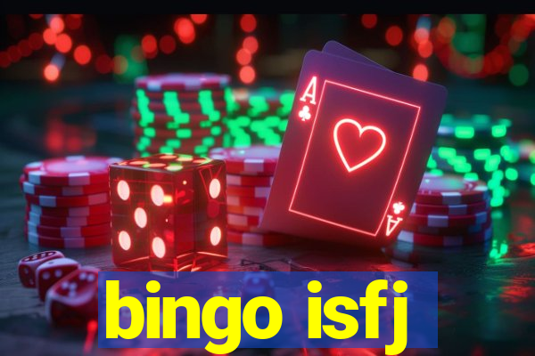 bingo isfj