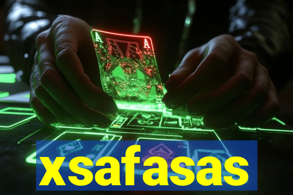 xsafasas