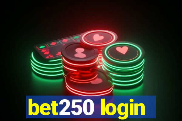 bet250 login