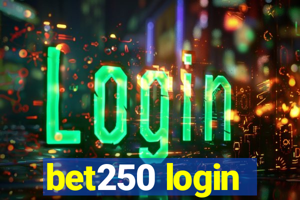 bet250 login