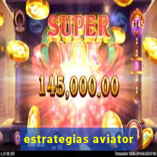 estrategias aviator