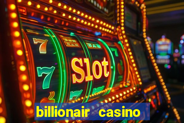 billionair casino free chips