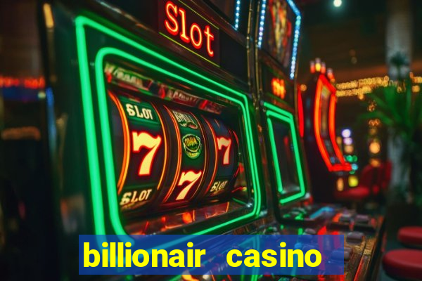 billionair casino free chips