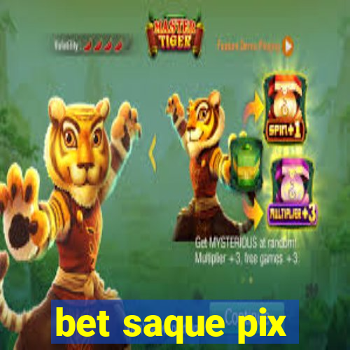 bet saque pix