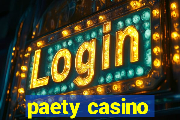 paety casino