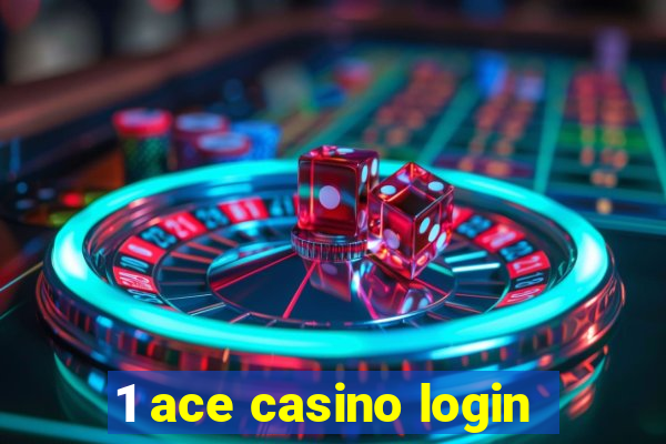 1 ace casino login