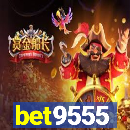 bet9555