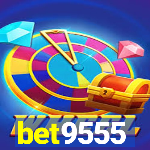 bet9555