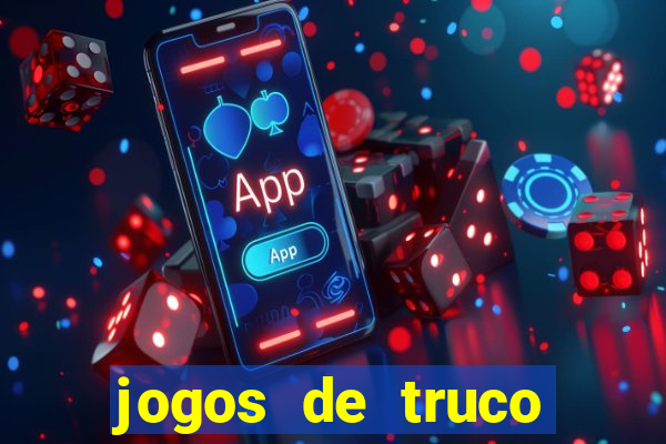 jogos de truco online valendo dinheiro