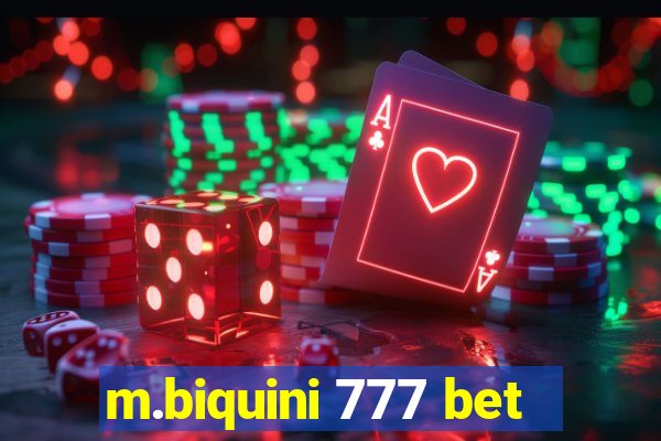 m.biquini 777 bet