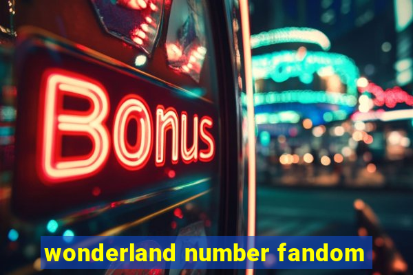 wonderland number fandom