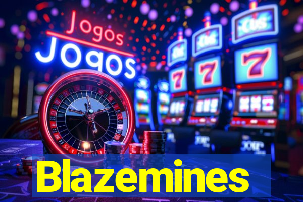 Blazemines