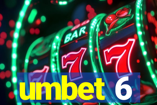 umbet 6