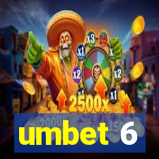 umbet 6