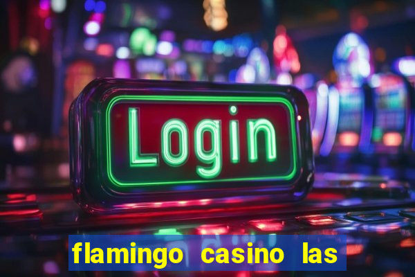 flamingo casino las vegas nv