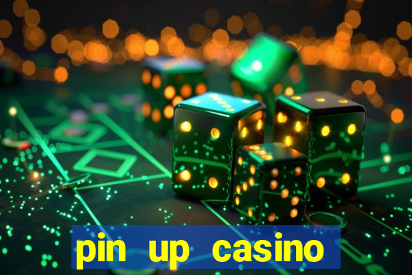 pin up casino bonus code