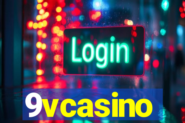 9vcasino