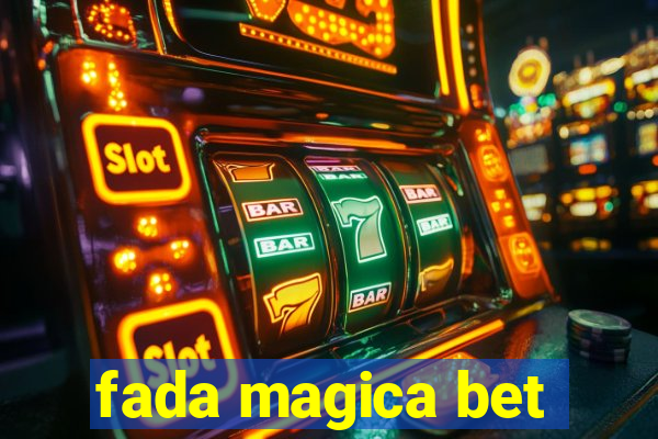 fada magica bet