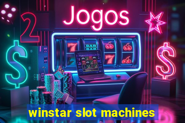 winstar slot machines