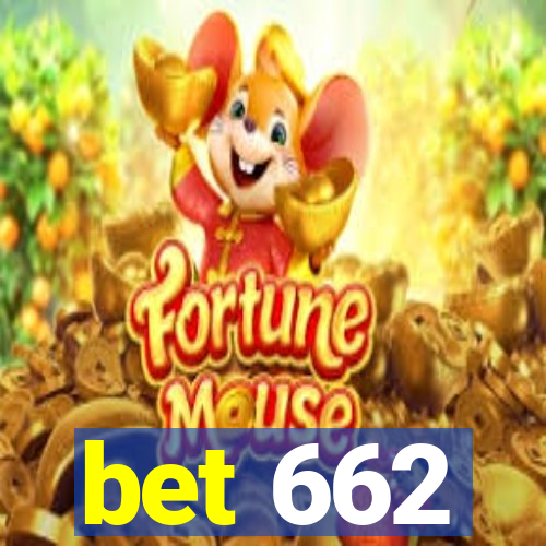 bet 662