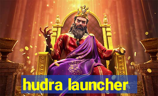 hudra launcher