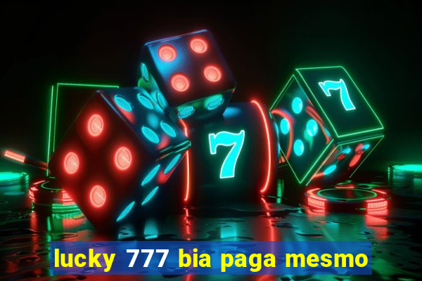 lucky 777 bia paga mesmo