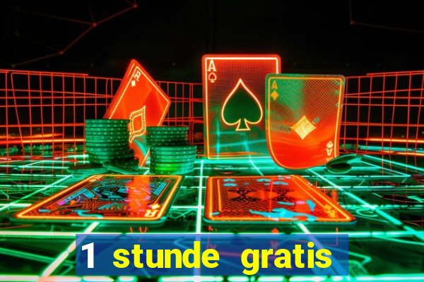 1 stunde gratis spielen casino