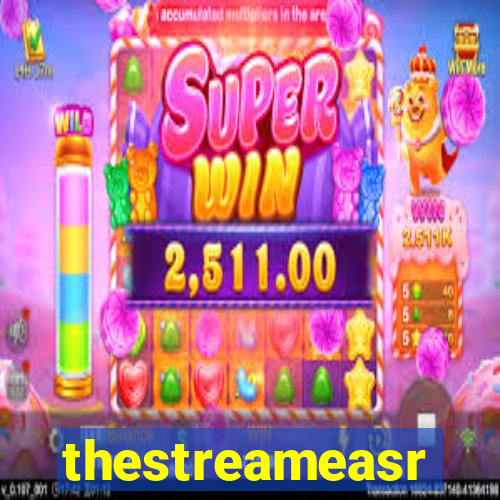 thestreameasr