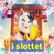 i slottet