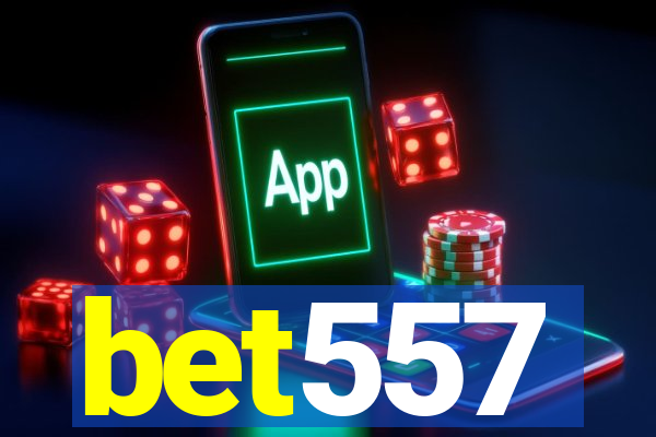 bet557