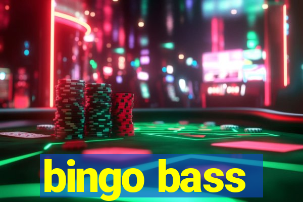 bingo bass