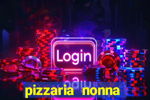 pizzaria nonna cruzeiro sp