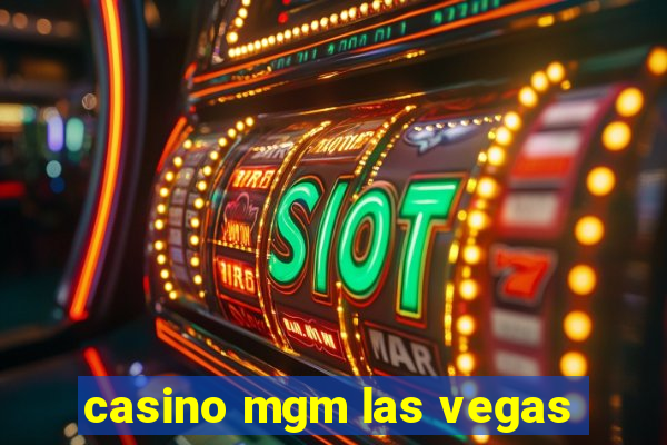 casino mgm las vegas