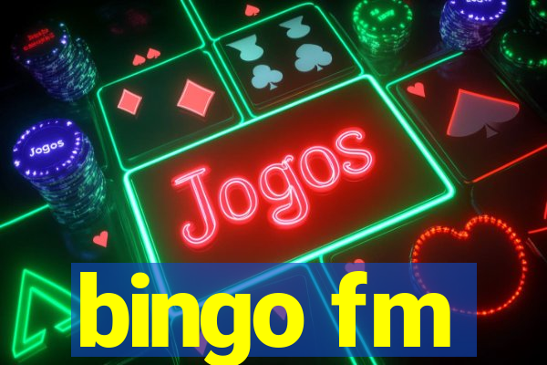 bingo fm