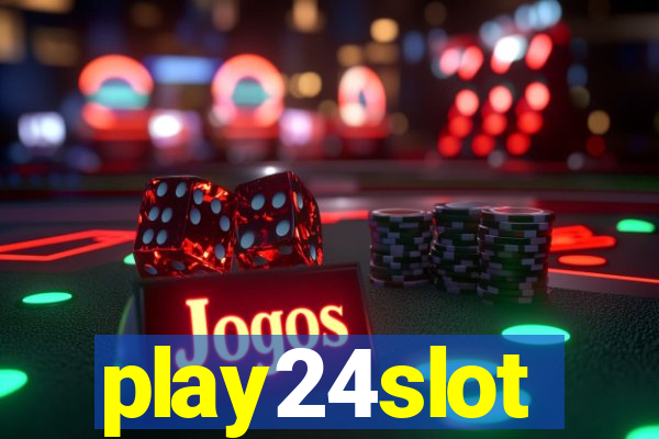 play24slot