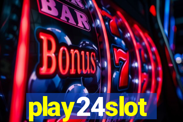 play24slot