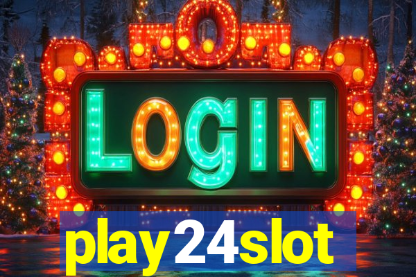 play24slot