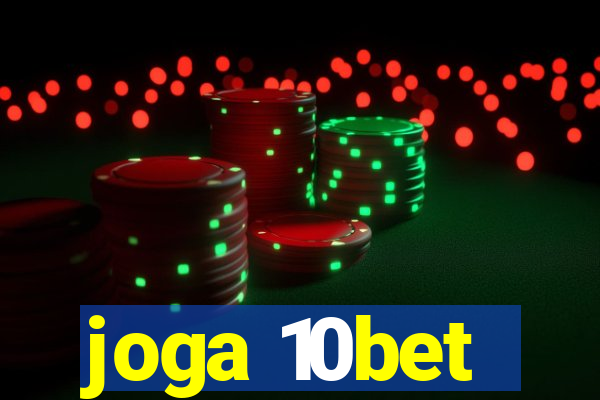 joga 10bet