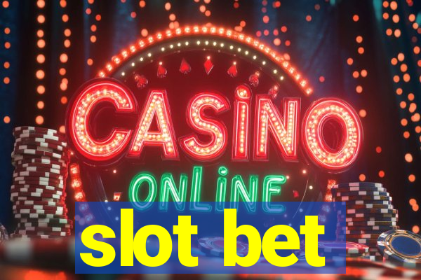 slot bet