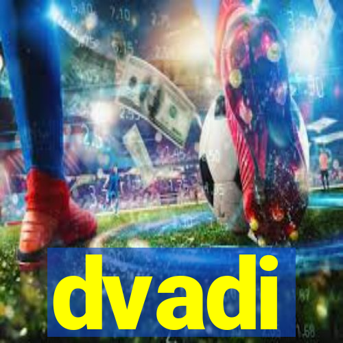 dvadi