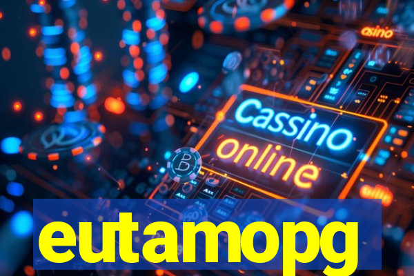 eutamopg