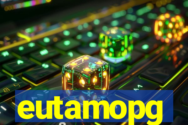 eutamopg