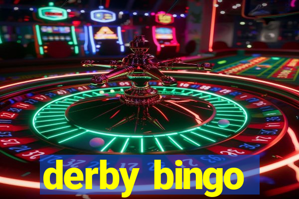 derby bingo