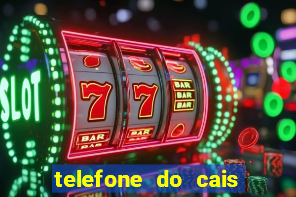 telefone do cais da vila nova