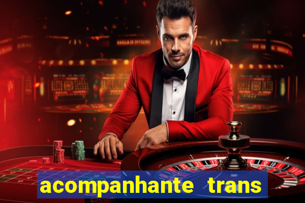 acompanhante trans de porto alegre