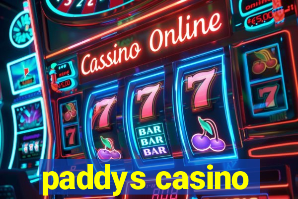 paddys casino