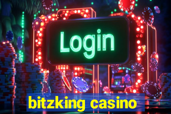 bitzking casino